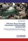 Effective Shear Strength Parameters  of Remoulded Residual Soil