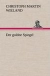 Der goldne Spiegel