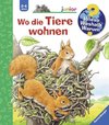Wieso? Weshalb? Warum? junior, Band 46: Wo die Tiere wohnen