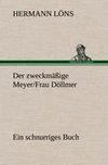 Der zweckmäßige Meyer/Frau Döllmer