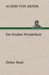 Des Knaben Wunderhorn / Dritter Band