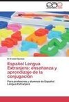 Español Lengua Extranjera: enseñanza y aprendizaje de la conjugación