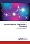 Generalization of Fibonacci Sequence