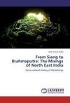 From Siang to Brahmaputra: The Misings of North East India