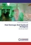 Heel Damage And Epidural Analgesia