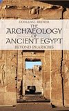 Brewer, D: Archaeology of Ancient Egypt