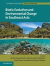 Biotic Evolution and Environmental Change in Southeast Asia
