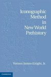Knight, J: Iconographic Method in New World Prehistory