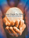 Four Days to Glory