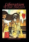 Liberation Of Fear And Love