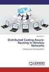 Distributed Coding Aware-Routing in Wireless Networks