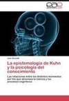 La epistemología de Kuhn y la psicología del conocimiento