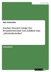 Joachim Heinrich Campe: Der Perspektivwechsel vom Aufklärer zum 