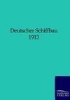 Deutscher Schiffbau 1913