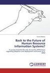 Back to the Future of Human Resource Information Systems?