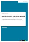 Geschichtsdidaktik - Jugend und Sexualität