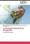 La Función Social de la Geografía