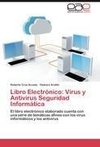 Libro Electrónico: Virus y Antivirus Seguridad Informática
