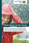Rain drops in her heart