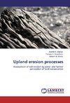Upland erosion processes