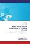 MRAC without the knowledge of relative degree
