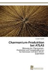 Charmonium-Produktion bei ATLAS