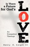 Is There a Future for God's Love?
