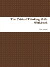 The Critical Thinking Skills Workbook
