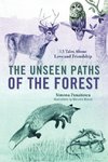 The Unseen Paths of The Forest