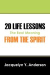 20 Life Lessons from the Spirit