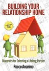 Building Your Relationship Home