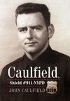 Caulfield, Shield #911-NYPD
