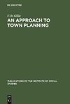 An Approach To Town  Planning