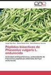 Péptidos bioactivos de Phaseolus vulgaris L. endurecido