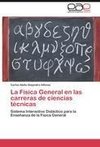 La Física General en las carreras de ciencias técnicas