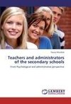 Teachers and administrators of the secondary schools