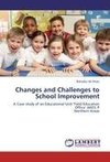 Changes and Challenges to School Improvement