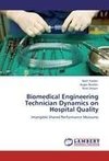 Biomedical Engineering Technician Dynamics on Hospital Quality