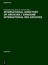 International directory of archives / Annuaire international des archives