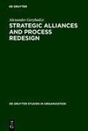 Strategic Alliances  and Process Redesign