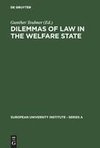 Dilemmas of Law in the Welfare State