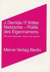 Nietzsche - Politik des Eigennamens