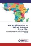 The 'Spaghetti-Bowl' of Africa's economic integration