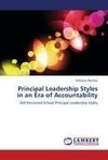 Principal Leadership Styles in an Era of Accountability
