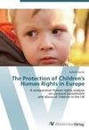 The Protection of Children's Human Rights in Europe