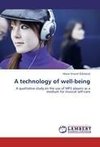 A technology of well-being