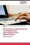 Desarrollo y evaluación de un ambiente de aprendizaje para Matemáticas