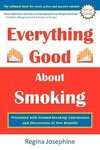 Everything Good about Smoking