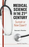 Medical Science in the 21st Century
