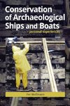 Conservation of Archaeological Ships and Boats